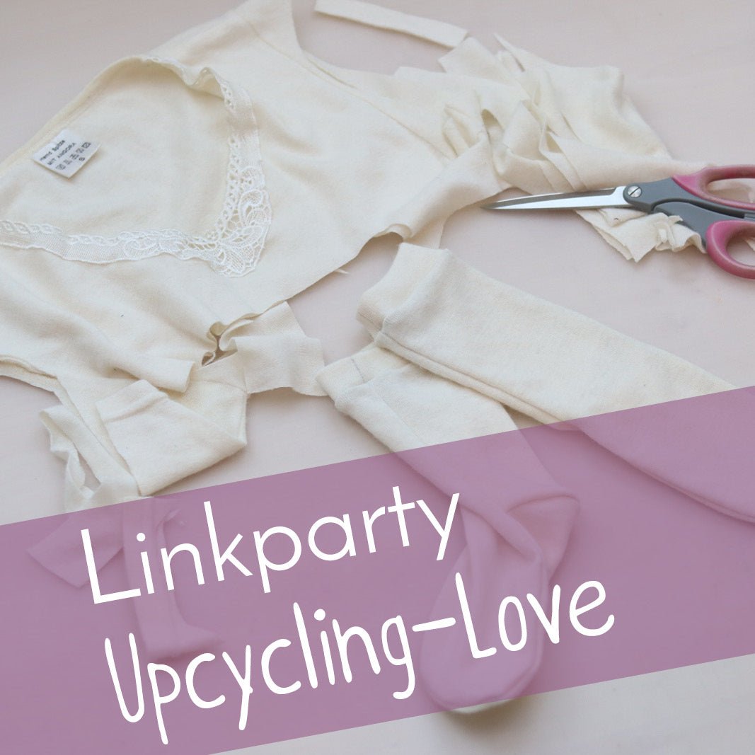 Linkparty Upcycling-Love #34 März 2022