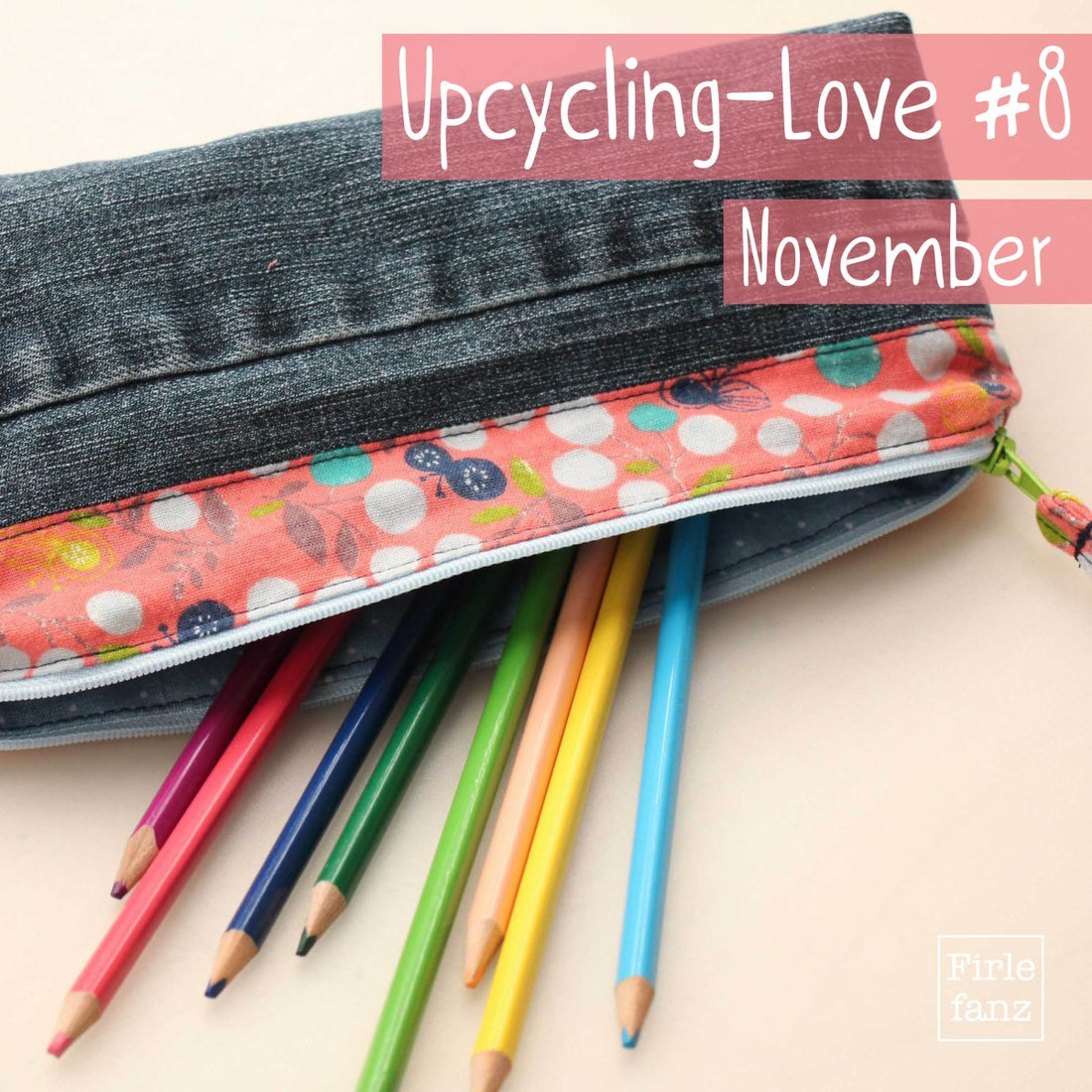 Upcycling-Love #8 – November